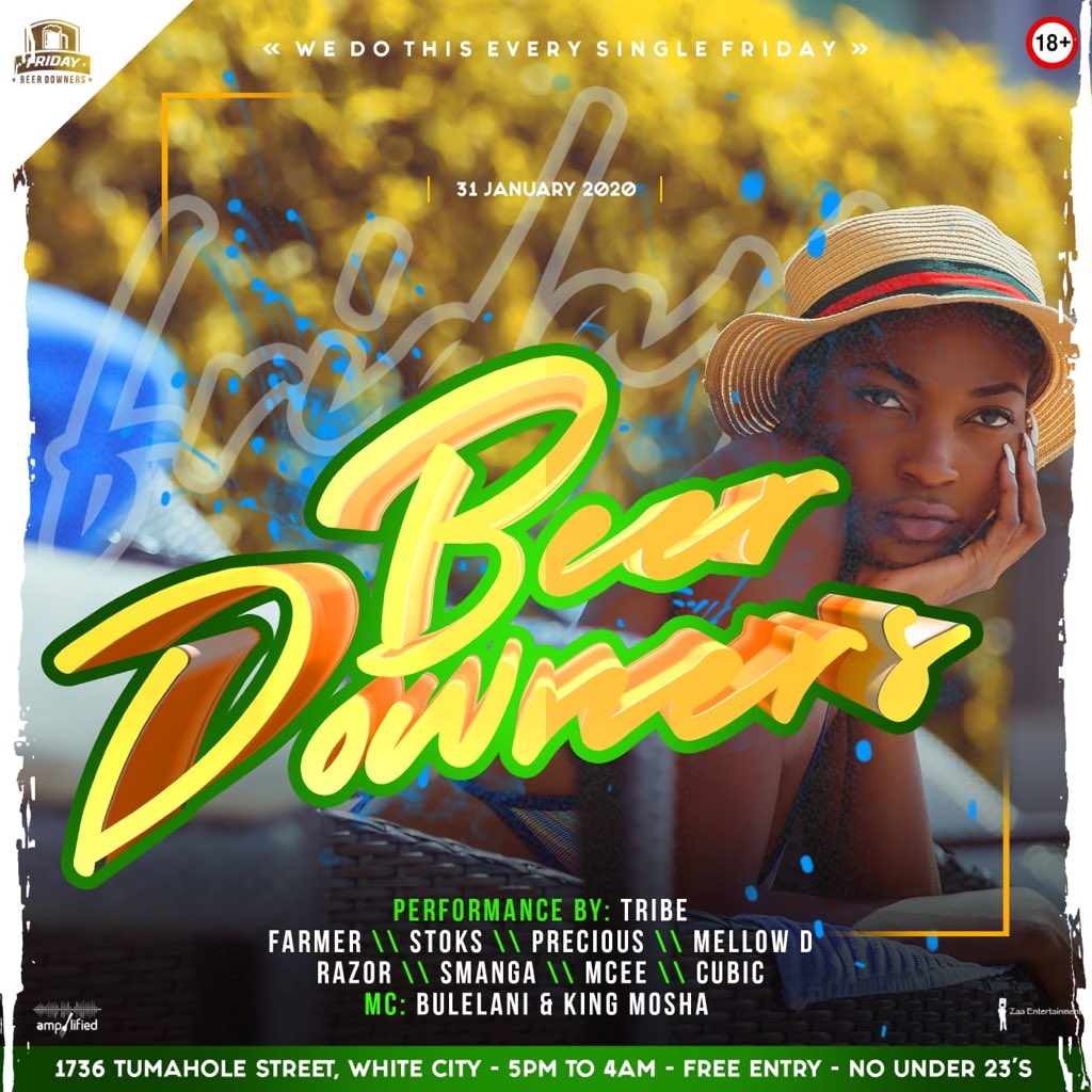 Beer_Downers's tweet photo. #FridayBeerDowners 
📆 31 January 2020
⏰ 05pm till 04am
📍 Amplified (Old 707 Panyaza)
💰 Free Entrance 

Performance by #Tribe

Mc’s @BulelaniMontana @KingMosha 

DJ’s @NhlanhlaDjstoks @PreciousDJ_SA @DjFarmer11 @The_Razorblade @Mceethedj #Mellowd #Cubic https://t.co/2NaQfX4Iit