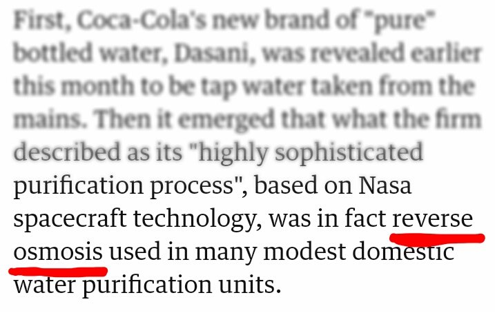 Then it emerged that what the firm described as its "highly sophisticated purification process", based on Nasa spacecraft technology, was in fact reverse osmosis used in many modest domestic water purification units.