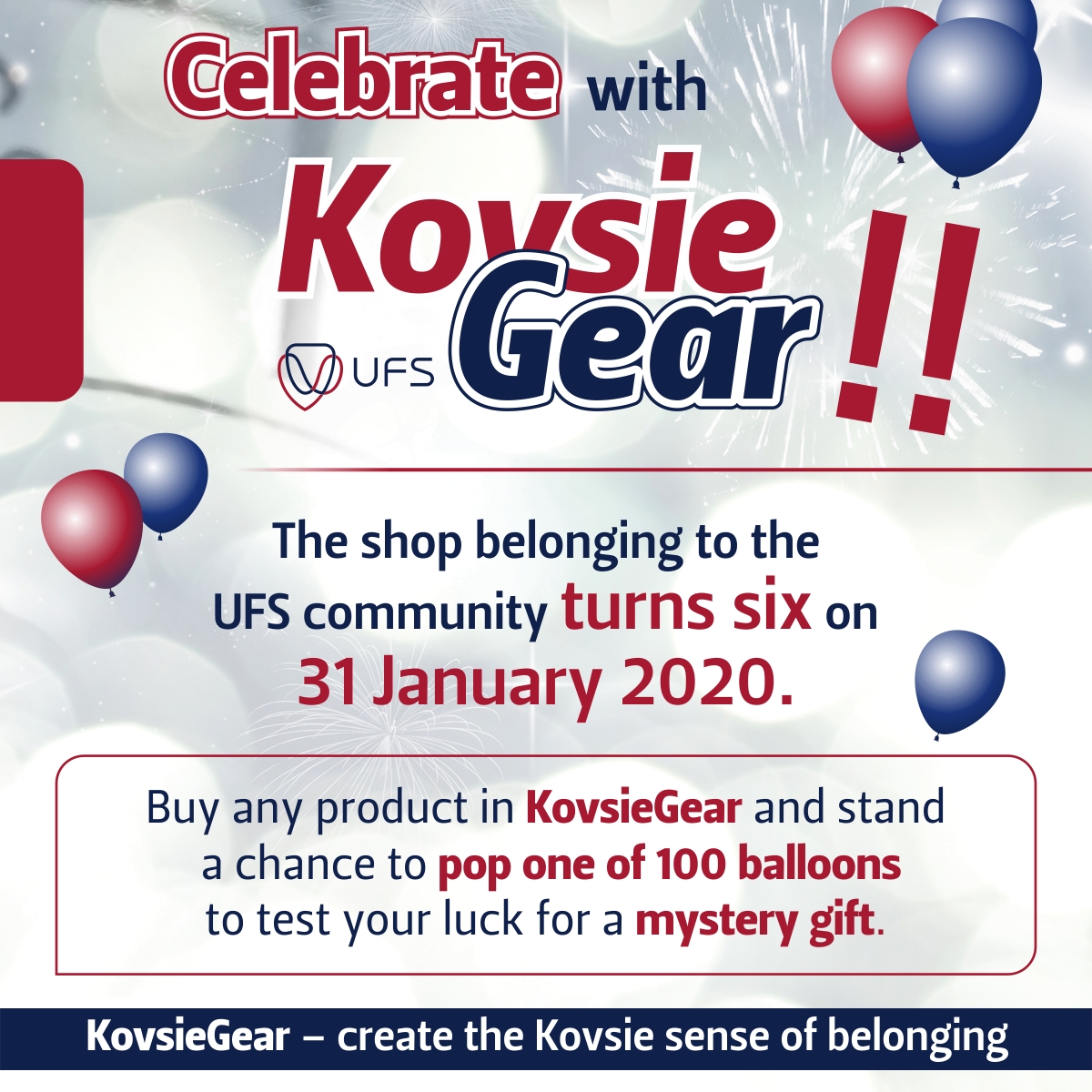 UFSweb's tweet photo. Celebrate with #KovsieGear!
KovsieGear turns six on 31 January 2020.
Buy any product and stand a chance to pop one of 100 balloons to see if you can win a mystery gift. https://t.co/5p9qj47ttP