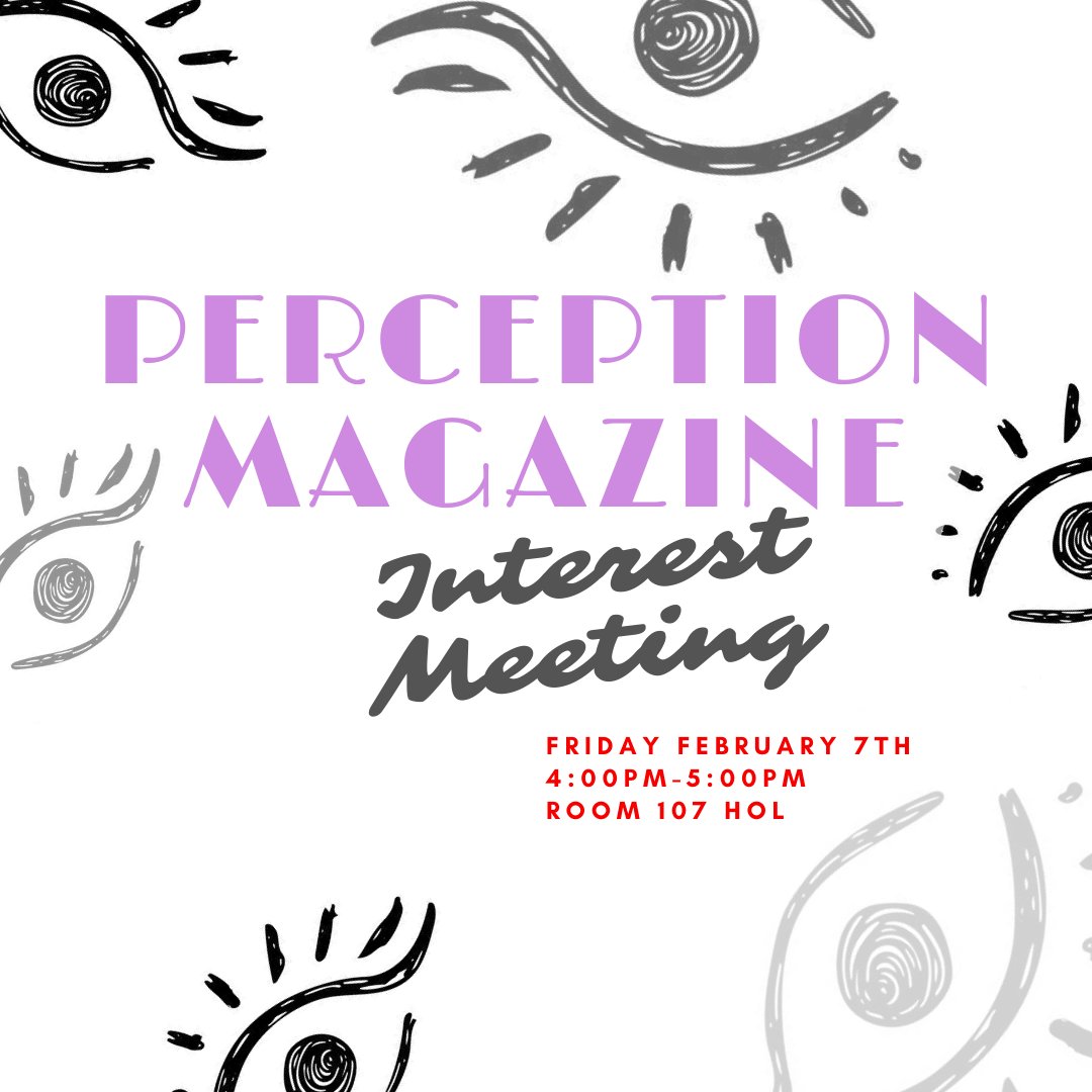 perception_su's tweet image. We hope you've had a wonderful and restful winter break. With the spring semester underway we would like to announce our general interest meeting. We will go over the submission process, open staff positions, as well as the submission deadline. Hope to see you all there!