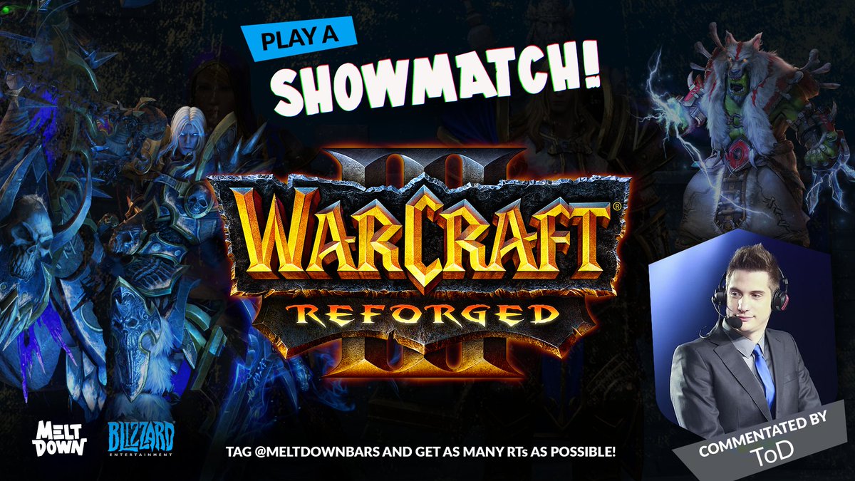 Play a showmatch streamed and casted by @YoanMerlo during our #Wc3Reforged launch party on Feb. the 8th! To participate, tweet a good reason for us to pick you, tag @meltdownbars and get tons of RT!