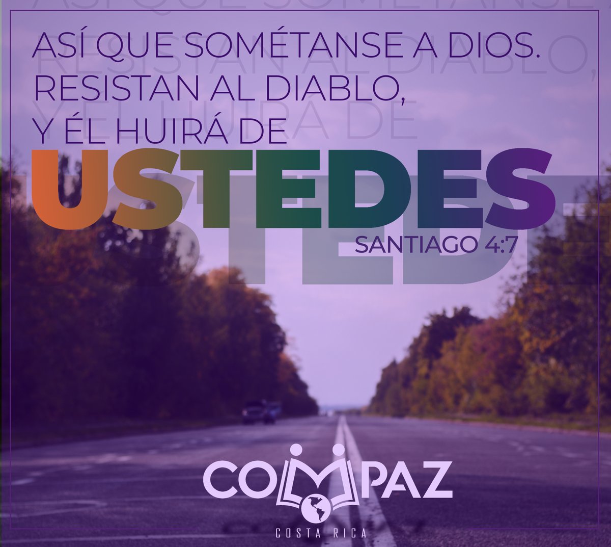 compazcr's tweet photo. Someteos, pues, a Dios; resistid al diablo, y huirá de vosotros. #Santiago_4_7 #SoyCompaz #CompazCR https://t.co/IYetNCMfnf