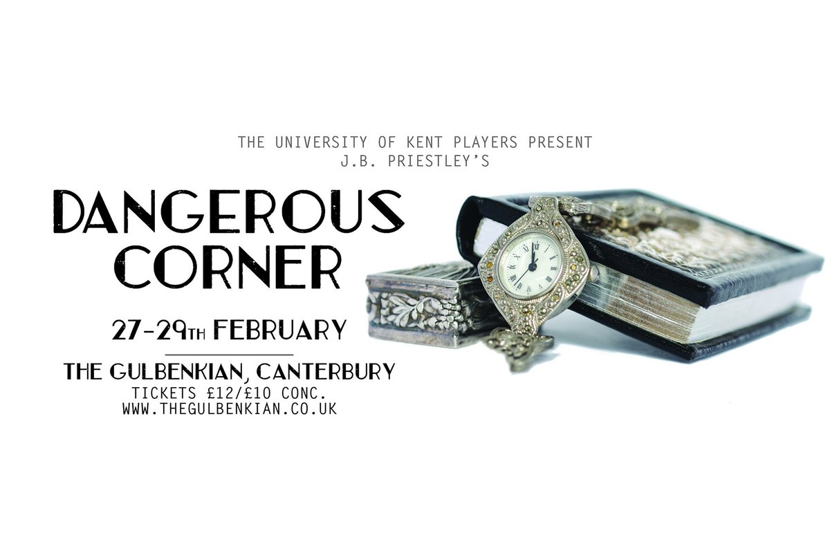 UniKentPlayers's tweet photo. @JBPriestleySoc The @UniKentPlayers are delighted to be staging 'Dangerous Corner' @TheGulbenkian 27-29 February 2020. It would be great to have some of your followers and fans come along to support us! Tickets available at https://t.co/iwSkjRsAae https://t.co/wpbtigMZCh