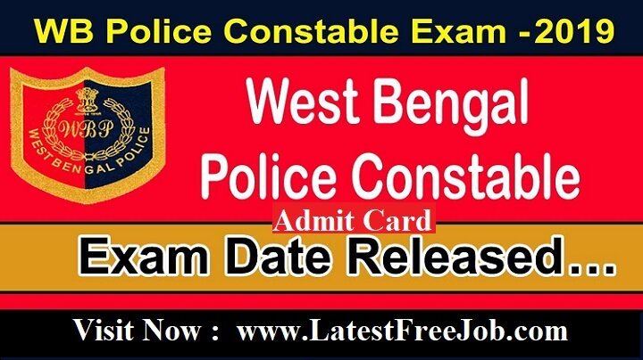 LatestFreeJob1's tweet photo. West Bengal Police Constable 2020 Exam Date,Admit Card Date https://t.co/GdzJOqsxen https://t.co/vvMp38FbcC