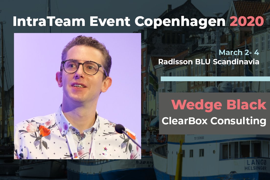 Photo of Wedge in a nice shirt (it really is) on a background promoting the IntraTeam Event Copenhagen, 2nd to 4th March 2020.
