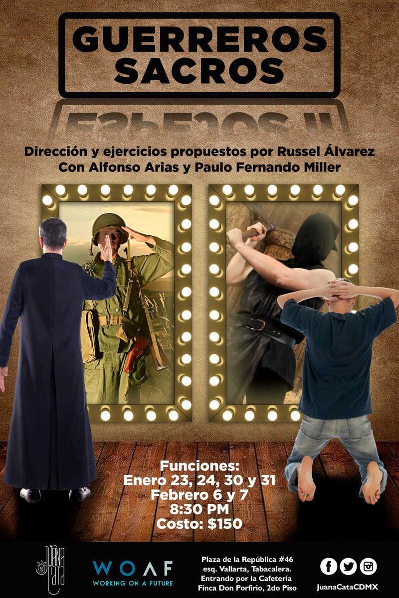 LocuraCultural's tweet photo. ¡REGALOS!
PASES DOBLES para #GuerrerosSacros hoy jueves 8:30pm en @JuanaCataCdMx 
1) Da RT.
2) Sigue a @JuanaCataCdMx 
3) Manda un twit con tu nombre.
¡Asistes al teatro! https://t.co/iHO9gvmefN