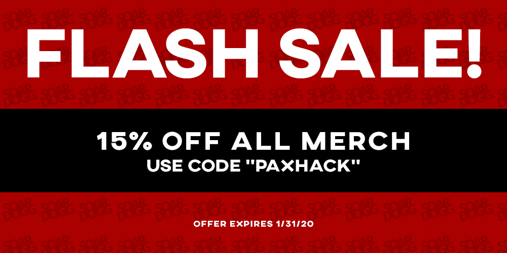 SoarDogg's tweet image. FLASH SALE!! Only a couple days left in the month, so let's finish strong and get your #PAXEast2020 / #DHANA20 orders in! Use code PAXHACK for 15% of through Friday!!