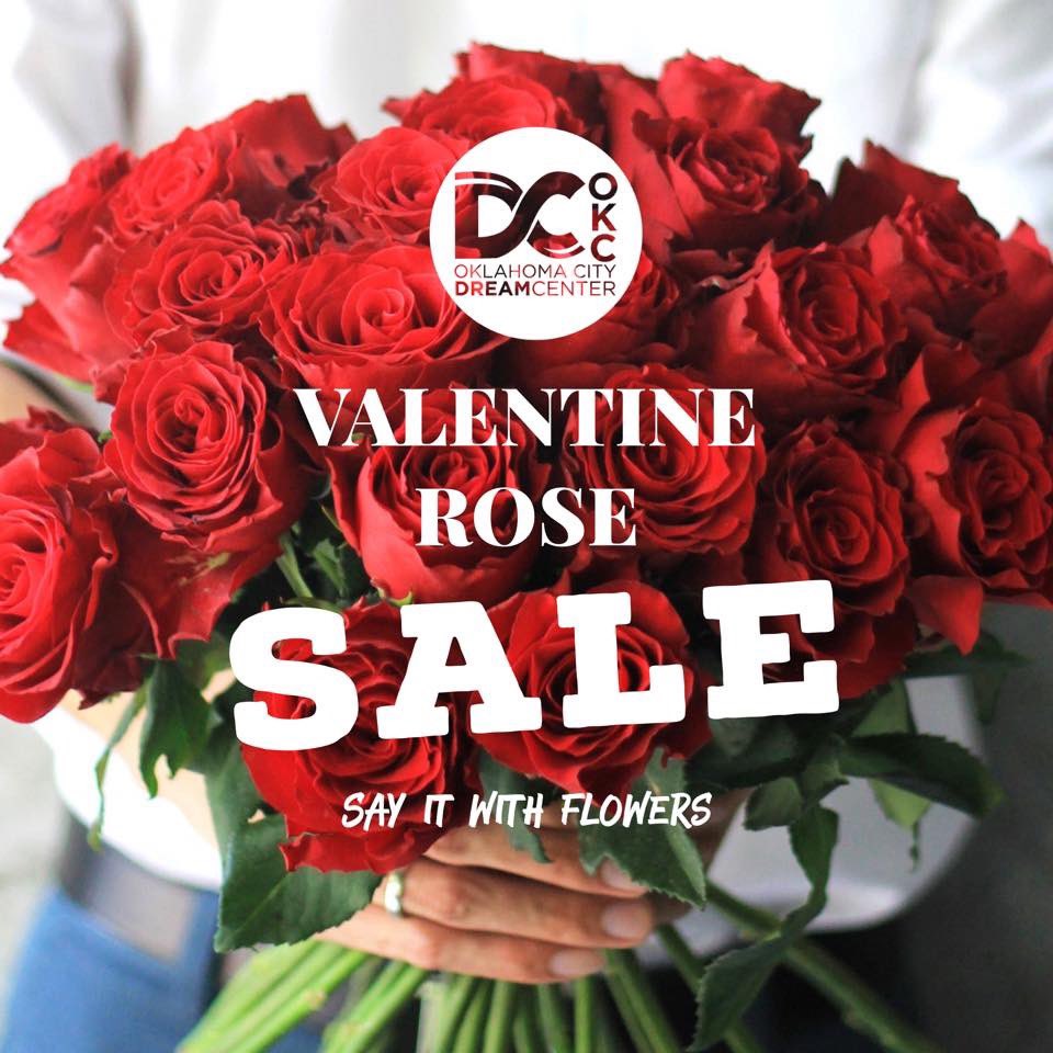Valentines is right around the corner, lucky for you The OKC Dream Center will be selling roses for an AMAZING price starting at $20! We will have three locations!

#OKCDC | #DClovesOKC | #ValentinesDay | #Reach | #Rescue | #Restore | #MakingDreamsComeTrue