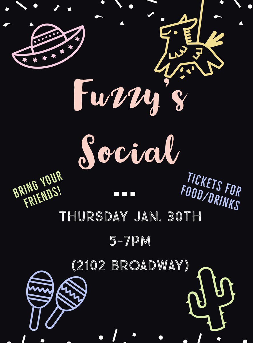 Come out to our Fuzzy’s Social tonight!!! ~ be sure to sign in to receive 2 tickets for food &amp;/or drinks ~