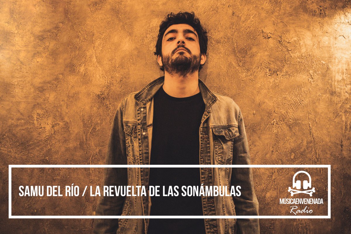 Vuelve <a href="/_samudelrio_/">Samu Del Rio</a> y esta vez con nuevas composiciones en castellano. La primera de ellas es "La Revuelta de las Sonámbulas". Disponible en nuestro último podcast: ivoox.com/musicaenvenena……
Foto📷de @lorthebiff