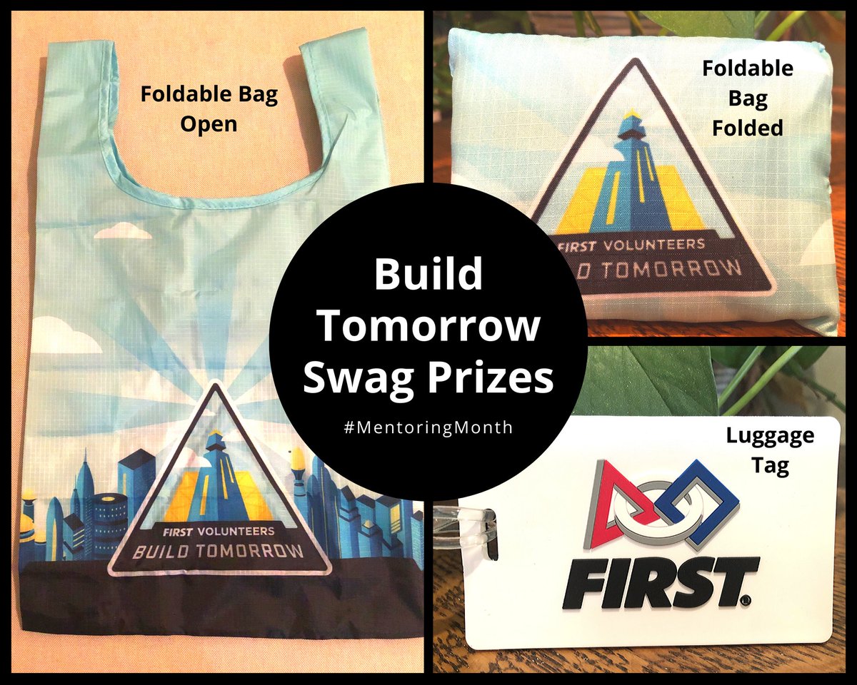 Build Tomorrow Swag Prizes foldable bag and FIRST luggage tag