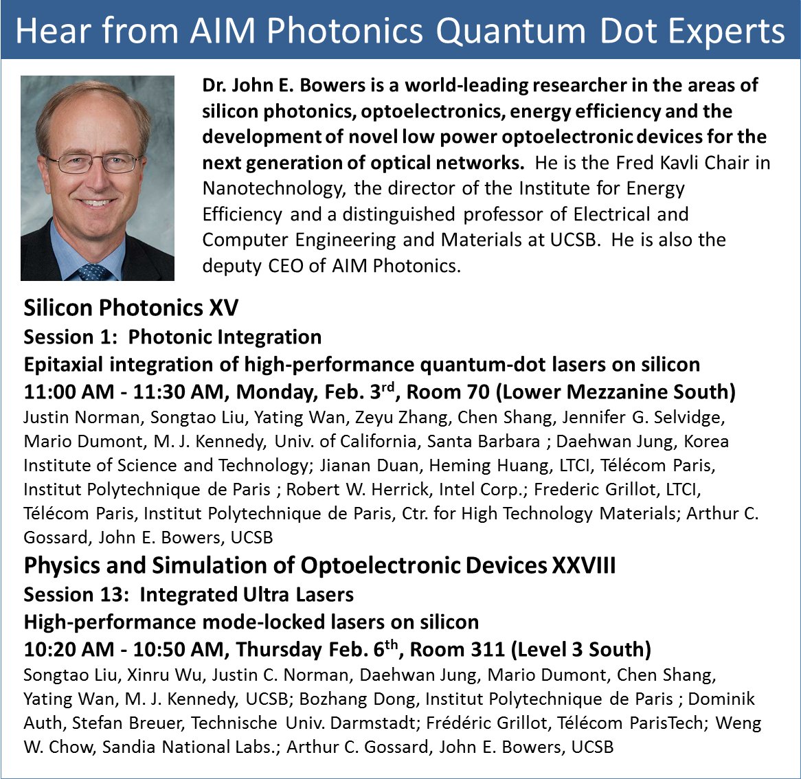 AIMPhotonics's tweet photo. Hear from @AIMPhotonics #silicon #photonics expert Dr. John Bowers @ucsantabarbara at #PhotonicsWest 2020.  https://t.co/aznQNPYPM2 #workforce #photonics #siliconphotonics #integratedphotonics #technologynews #quantumdots #quantum #PhotonicsWest https://t.co/bmcBYgPKrY
