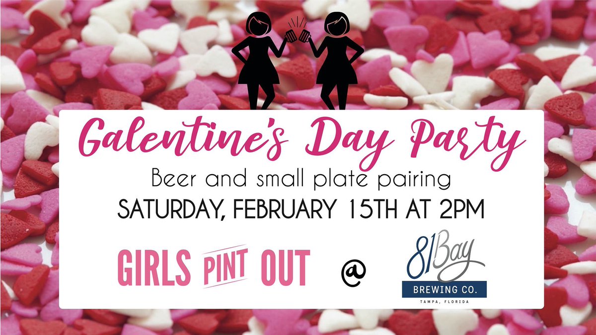 TampaGPO's tweet photo. Fun reminder:  Galentine’s Day is right around the corner!! Will we see you??
•
•
•
#girlspintout #gpo #tampa #beers https://t.co/J81dtGys2Z