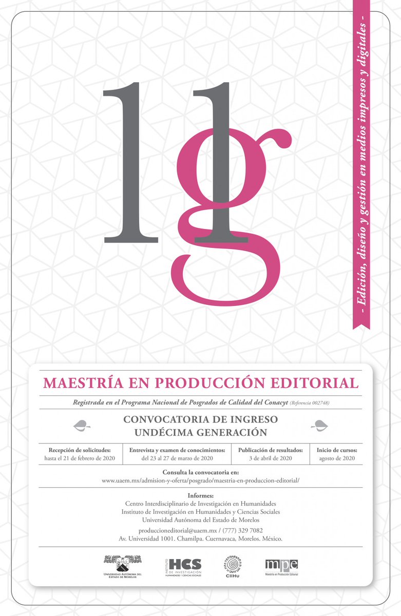 uaemorelos's tweet photo. El Instituto de Investigación en Humanidades y Ciencias Sociales #IIHCS por medio del Centro Interdisciplinario de Investigación en Humanidades @CIIHu_UAEM convoca a su maestría en Producción Editorial registrada en el Programa Nacional de Posgrados de Calidad del @Conacyt_MX https://t.co/rAxk4nmpHq