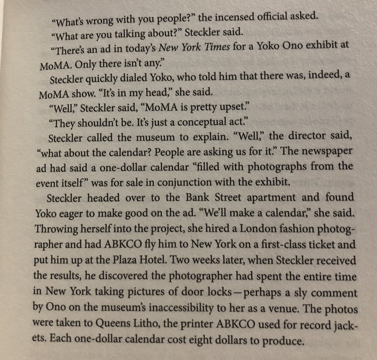 Another great summation of how Yoko Ono was completely nuts, and how much money the Beatles were blowing in the post Beatles days of Apple Corps. Here, someone from The Museum of Modern Art calls the Apple Creative Director, Richard Steckler...
