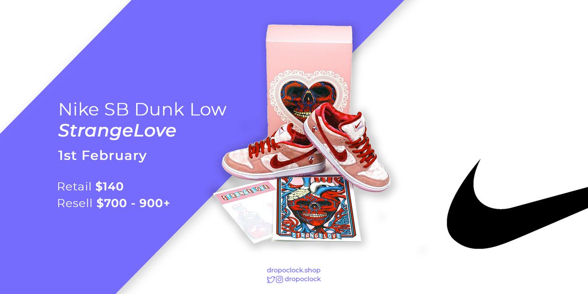 dropoclock's tweet photo. Nike SB Dunk Low "Strangelove" 💝

Releasing this Saturday in two versions: Normal &amp; Special Box 💫

RT this tweet for a chance to win one FREE slot 🎰 https://t.co/PA2k6HMiTC