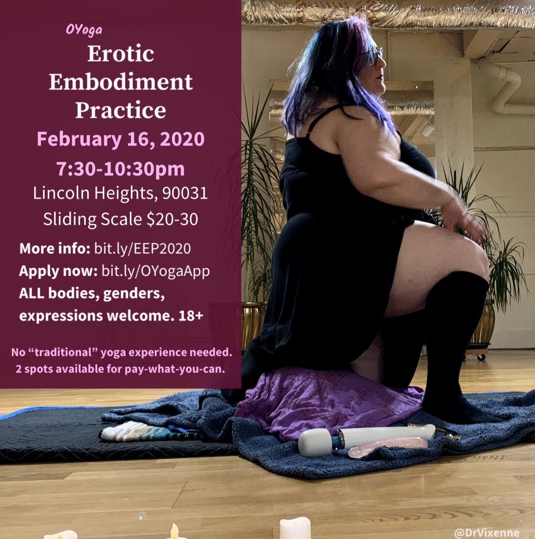 DrVixenne's tweet photo. With February right around the corner, now is a good time to save your spot in the upcoming #OYoga #EroticEmbodimentPractice Feb 16 in Los Angeles!
Apply now:
https://t.co/RpBafGdiDk
Get more info here:
https://t.co/8Yl7Nolfsw
#eroticexploration #queeringpleasure #fatpositive https://t.co/HA9PMNPlIK