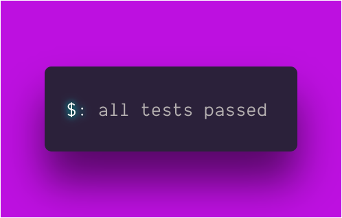 $: all tests passed