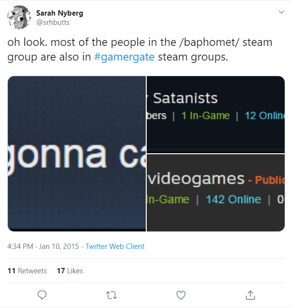 #GamerGate Trivia - Part 8: Sarah Nyberg once claimed that "most of the people in the /baphomet/ Steam group [Filthy Satanists] were also in  #GamerGate Steam groups". But she only named one pro-GG Steam group and there was exactly one person who was a member of both. Weak. :P