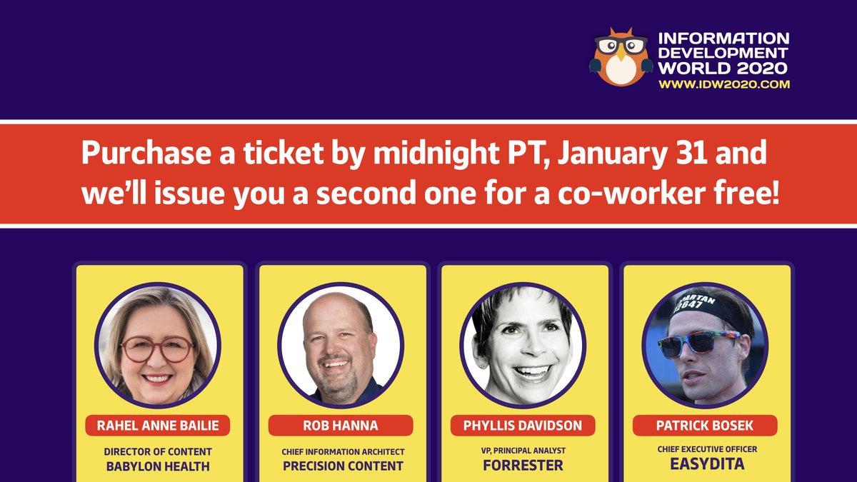 Don't miss this great two-for-one ticket offer for Information Development World. Purchase a ticket by midnight January 31 and we'll give you a second ticket free. idw2020.com <a href="/RahelAB/">Rahela Beto</a> <a href="/PhyllisMusings/">Phyllis Davidson</a> <a href="/SingleSourceror/">Rob Hanna</a> <a href="/PatrickBosek/">Patrick Bosek</a>