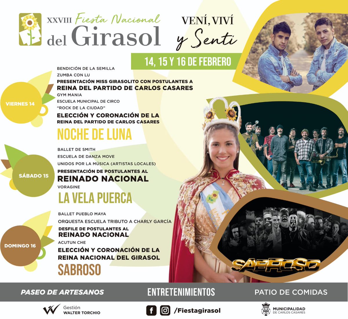 wtorchio's tweet photo. 14, 15 y 16 de Febrero los esperamos para disfrutar juntos de nuestra hermosa y querida FIESTA.
Patio de comidas, paseo de artesanos, elección de nuestra reina y grandes artistas. 
VENÍ a #CarlosCasares, para VIVÍR Y SENTÍR la edición XXVIII de la #FiestaNacionaldelGirasol 🌻 https://t.co/730KeVgoHk