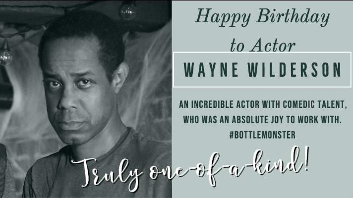 Happy Birthday to Actor Wayne Wilderson!! 
