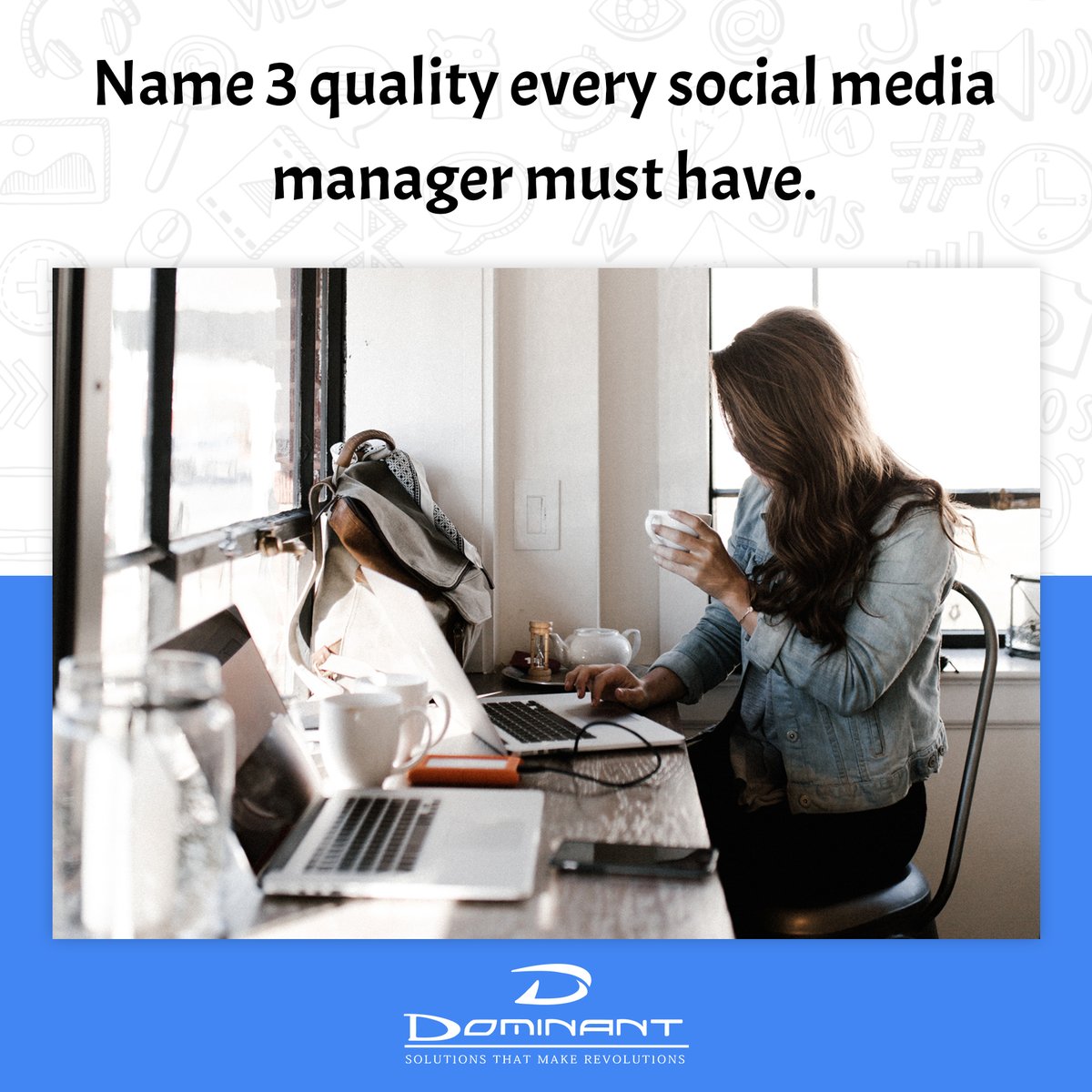 dominant_info's tweet photo. What makes a social media manager great?
#socialmedia #socialmediamarketing #socialmediamanager #digitalmarketing #DominantInfotech https://t.co/NLcCwAcy36
