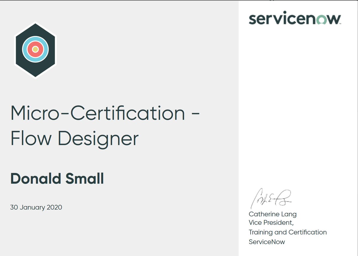 phxdonald's tweet image. Made it a twofer Friday. @servicenow micro-certification number two for the day. #ServiceNow #FlowDesigner #certified @NowCreators