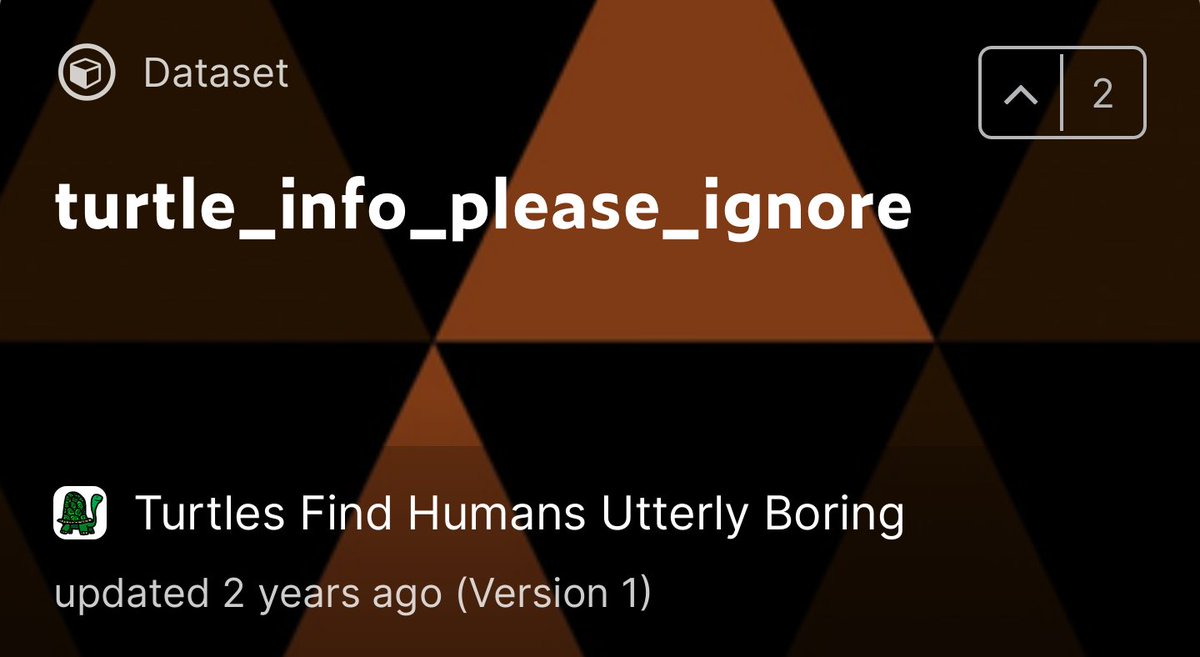 Dataset called turtle_info_please_ignore, by user Turtles Find Humans Utterly Boring, updated 2 years ago