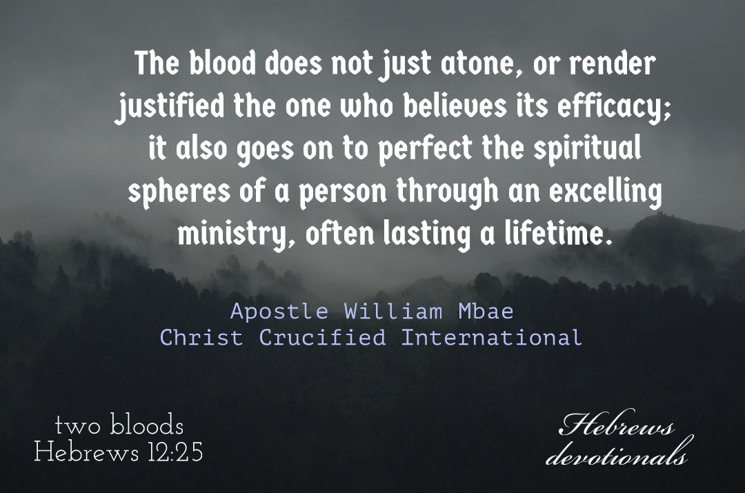 CCI_ICBN's tweet photo. There are two bloods cherished reader: the blood of Abel's innocency and the blood of Jesus' judiciary....https://t.co/Jjbv2IJHfU

#CCI #ICBN #FridayDevotional  #FridayThoughts #ApostleWilliamMbae https://t.co/urfkqlZMRd