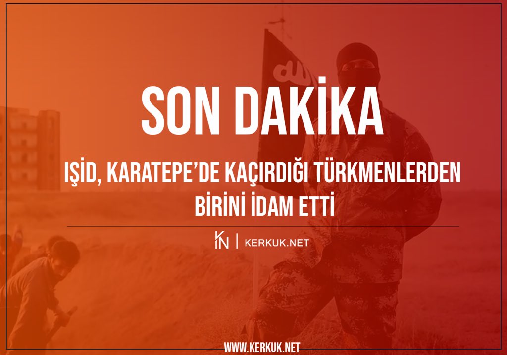 kerkuknet's tweet photo. Terör örgütü IŞİD kaçırdığı Türkmenlerden birisini infaz etti. https://t.co/0KSxvWysuu