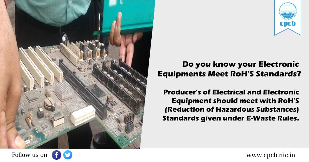 #CPCB - Do you know your Electronic Equipment meets RoH'S Standard? #EwasteManagement #RoHS #GoGreen #Ewaste #NoEwasteToKabadiWala