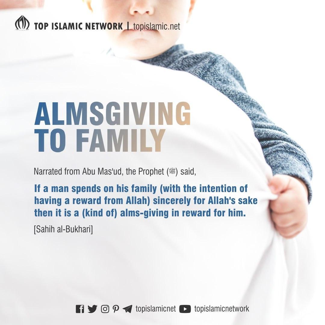 1/2) ◈◉◈ Almsgiving to Family Narrated from Abu Mas'ud, the Prophet (ﷺ)  said, ❝If a man spends on his family (with the intention of having a reward  from Allah) sincerely for Allah's, image size:1080x1080
