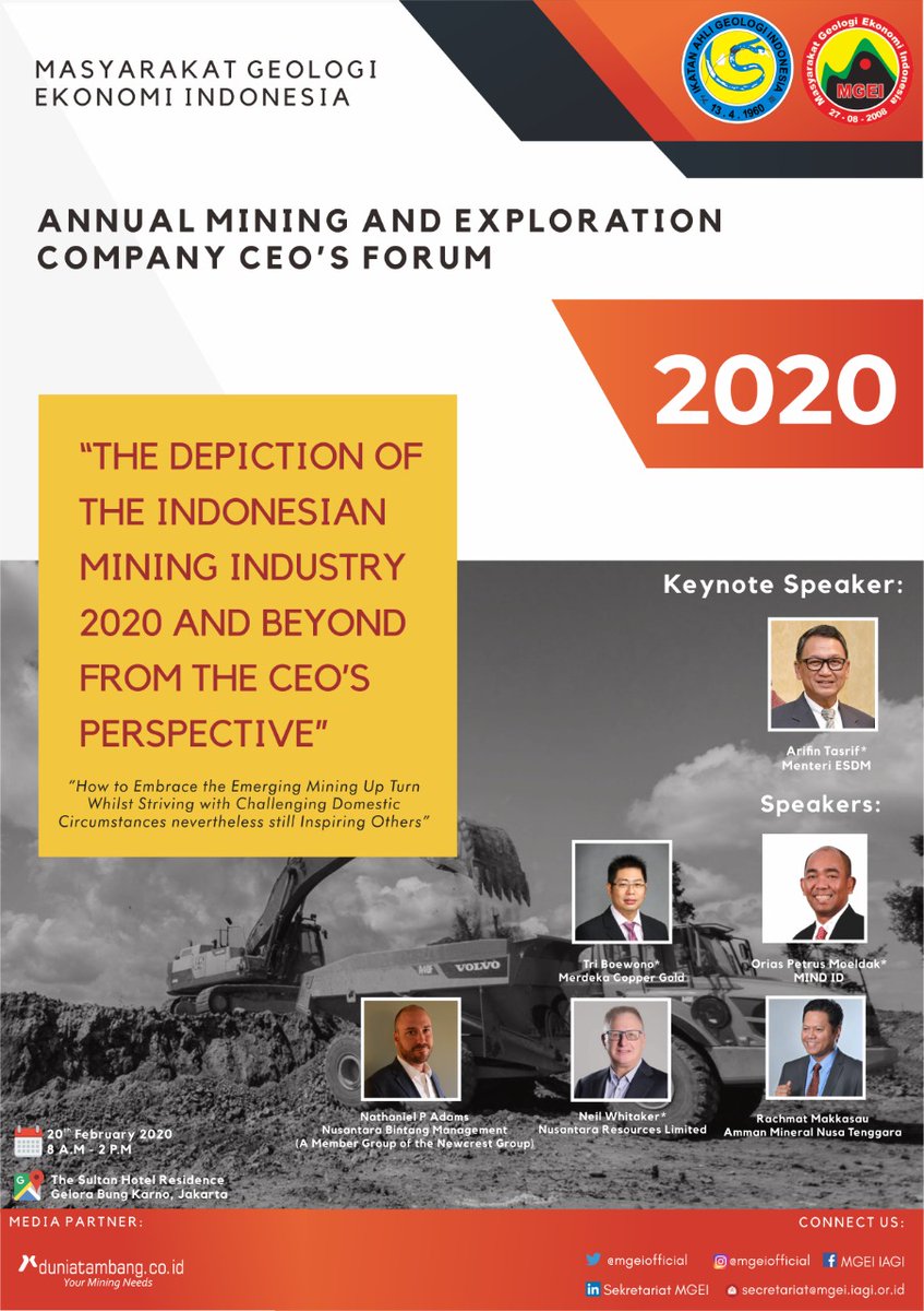 Annual Mining and Exploration Company CEO's Forum 2020 present:
"The Depiction of Indonesian Mining Industry 2020 and beyond from the CEO's Prespective"

At Sultan Hotel Residece, Jakarta
20th February 2020.

Mark your calendar !

#IspiringMGEI
#PPMGEI
#KomMGEI
