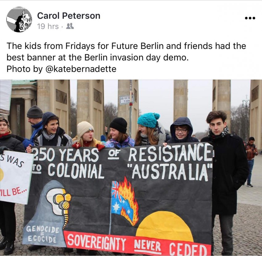 WgarNews's tweet photo. @Penny_MadamLash @Absurd_Penguin @LadyPoop2 @greenleftweekly @BakchosGlass @lynlinking @RobRobbEdwards @janettj777 @CapesJoy @anne_clothier @MorpheusBeing @3wombats @FIREqually @murtupuni @Girrali @geoffrey_payne @rjstrikers @RightsLGBTI @noplaceforsheep @WhteRbbnAdvocat @SaveOurForests_ @JennyPineapple2 @bugwannostra @OddemocracyA #fff #FridaysForFuture banner at the #InvasionDayProtest in #Berlin PhotoBy #KateBernadette | #AmnesiaDay #DayOfMourning #SovereigntyDay #AbolishAustraliaDay #NOprideInGenocide | #Resist250 #250YearsOfResistance to #ColonialAustralia | @greenleftweekly https://t.co/p2WjMsHIIQ https://t.co/8oKo1DxPrM