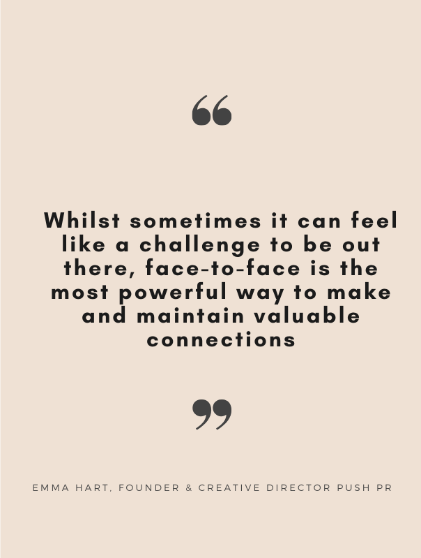 pushprlondon's tweet photo. Push founder Emma Hart is a HUGE advocate for building and upholding a solid network. Task yourself this weekend with trying new experiences and making new connections. It's all about supporting each other and creating new opportunities #PushCONNECT https://t.co/Kmu28YIZFL
