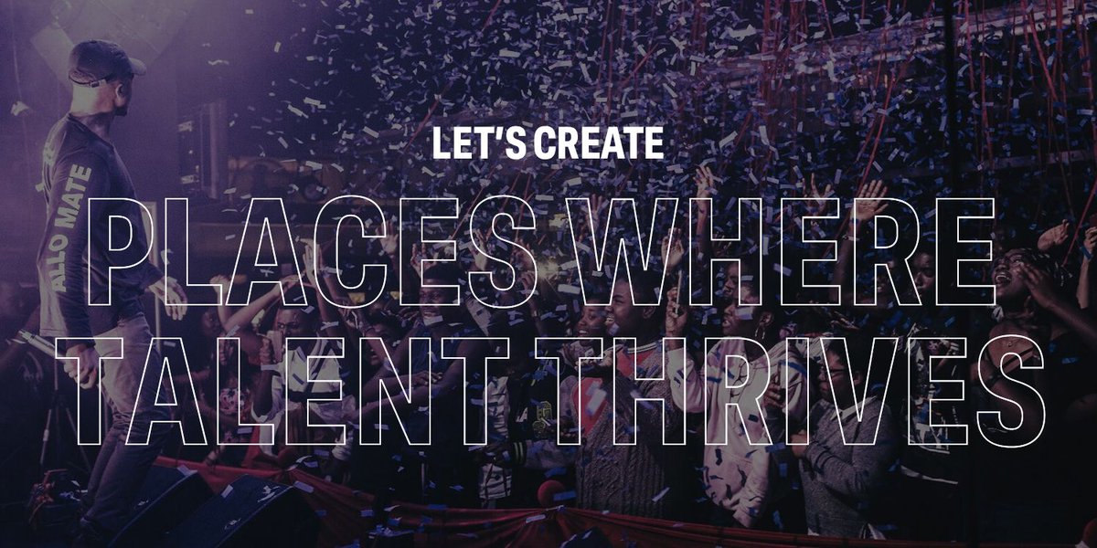 A person is performing on stage in front of a crowd. Confetti is falling on the crowd. There is text across the image. It says Let's Create Places Where Talent Thrives.