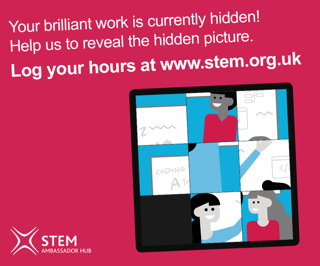 Much of the brilliant work of our <a href="/STEMAmbassadors/">STEM Ambassadors</a> is hidden as it is not being recorded. Please help us to reveal the #hiddenpicture by logging every #STEM volunteering hour at stem.org.uk by March 20th.