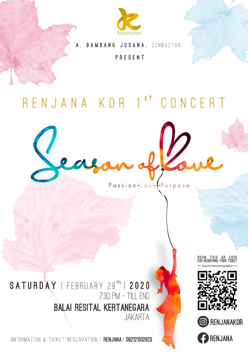 hardi_m's tweet photo. RENJANA KOR
proudly presents

Renjana Kor 1st Concert
Season of Love

Agustinus Bambang Jusana, Conductor

Saturday | February 29th 2020
7.30 PM
BALAI RESITAL KERTANEGARA
Jl. Kertanegara no.28 Kebayoran Baru
Jakarta Selatan

Info &amp; Ticket Reservation :
0821-2133-2623 - Renjana https://t.co/m54iuUAGdw