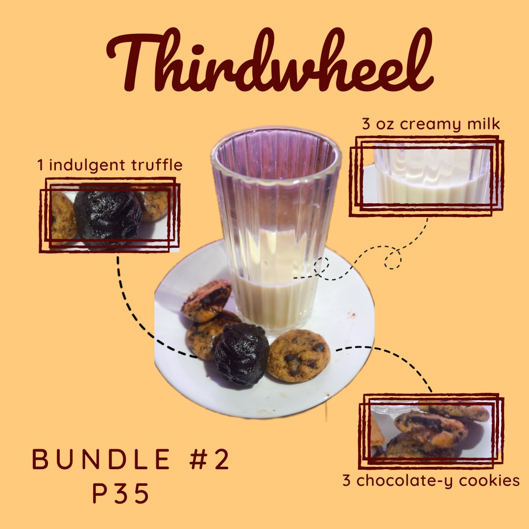 CasuAmare's tweet photo. BUNDLE #2: THIRDWHEEL

Kaway-kaway sa mga nabuhay na thirdwheel diyan! This one's for you 😆

[In BUNDLE#2, you may either choose to have your cookies and milk partnered with 1 truffle OR 2 smores! 😊] https://t.co/61EXwRYz5I