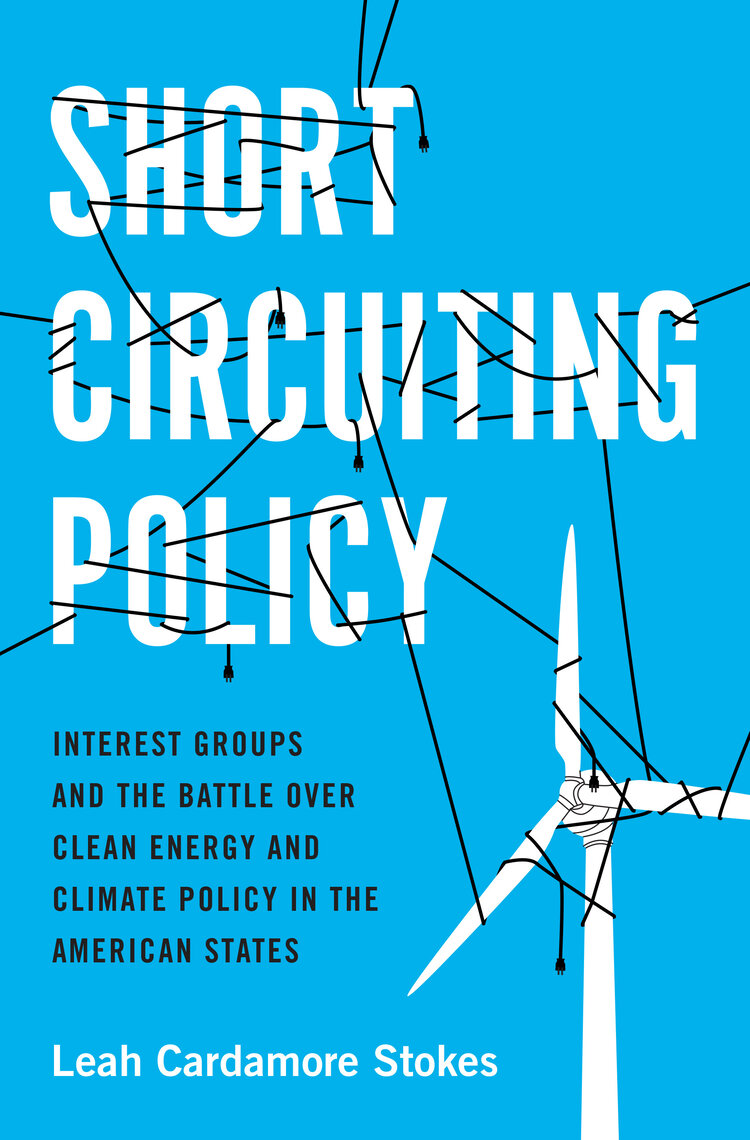 NewBooksNetwork's tweet photo. Why do even successful clean energy policies fail to create momentum for renewable energy? In her new book, SHORT CIRCUITING POLICY, @leahstokes analyzes policy-making in 4 states to understand the dynamics of #CleanEnergyPolicy. She joins @SusanLiebell👇
https://t.co/yIFms0CAiY https://t.co/vHzUfIuYH7