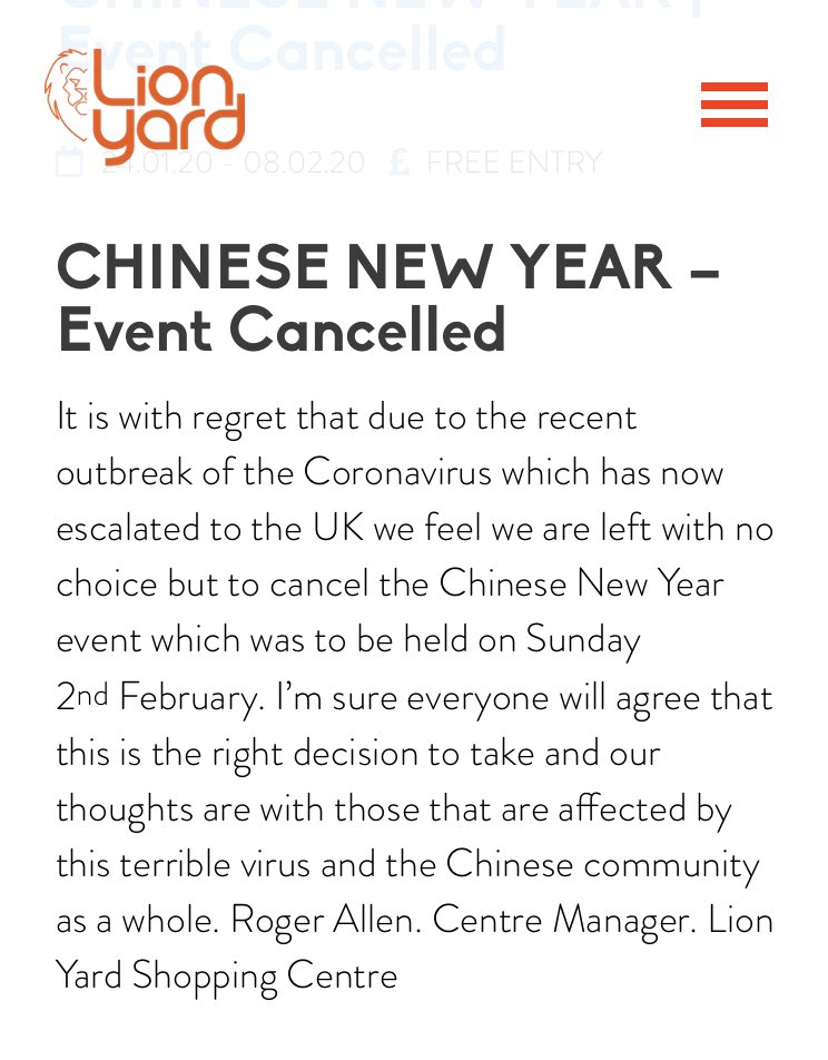 Screenshot of page linked from quoted tweet: “It is with regret that due to the recent outbreak of the Coronavirus which has now escalated to the UK we feel we are left with no choice but to cancel the Chinese New Year event which was to be held on Sunday 2nd February. I’m sure everyone will agree that this is the right decision to take ... Roger Allen. Centre Manager. Lion Yard Shopping Centre”