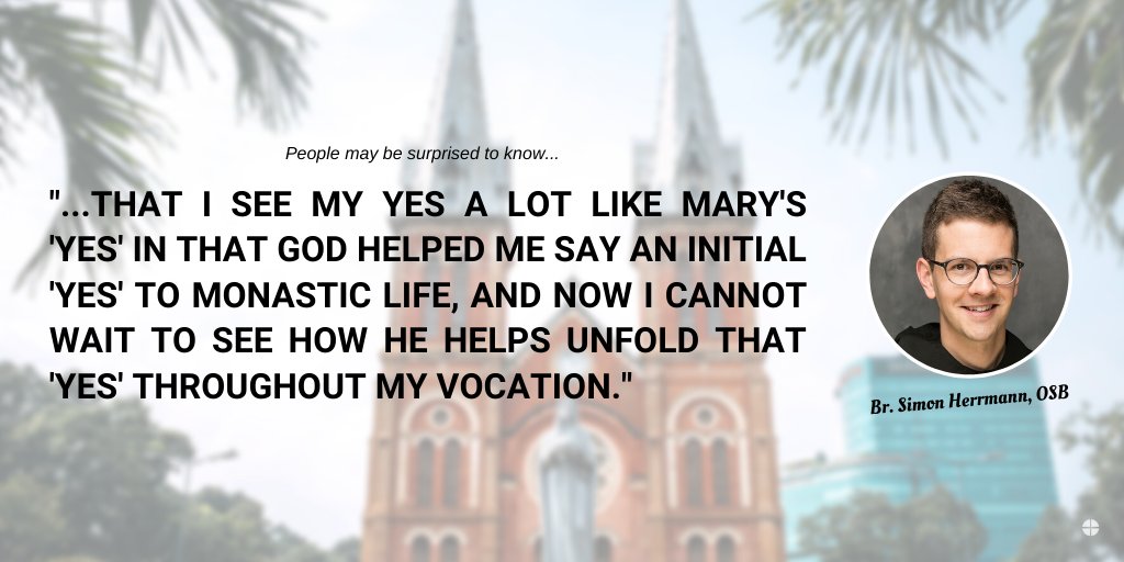 "People may be surprised to know that I see my yes a lot like Mary's "yes", in that God helped me say an initial "yes" to monastic life, and now I cannot wait to see how he helps unfold that "yes" throughout my vocation." – Br. Simon Herrmann, OSB #WorldDayforConsecratedLife