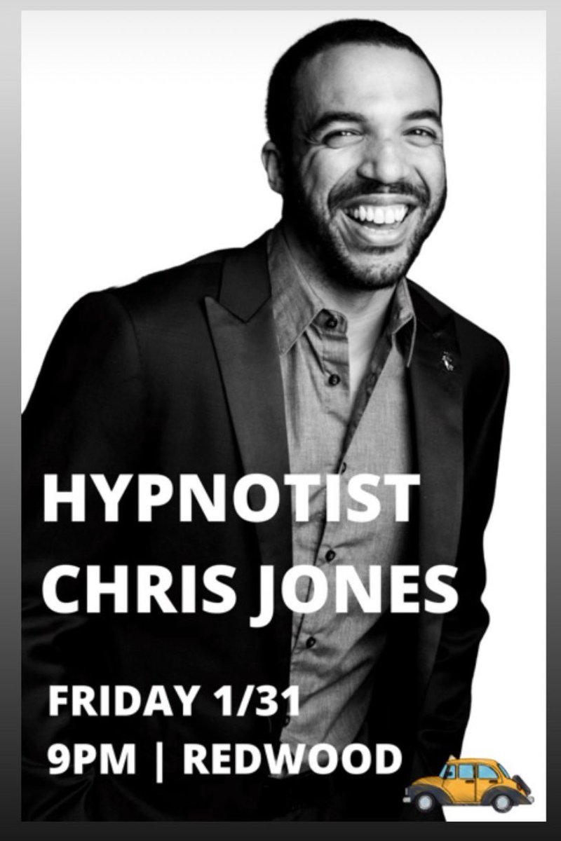 Come check out Hypnotist Chris Jones tonight at 9 pm in Redwood!
