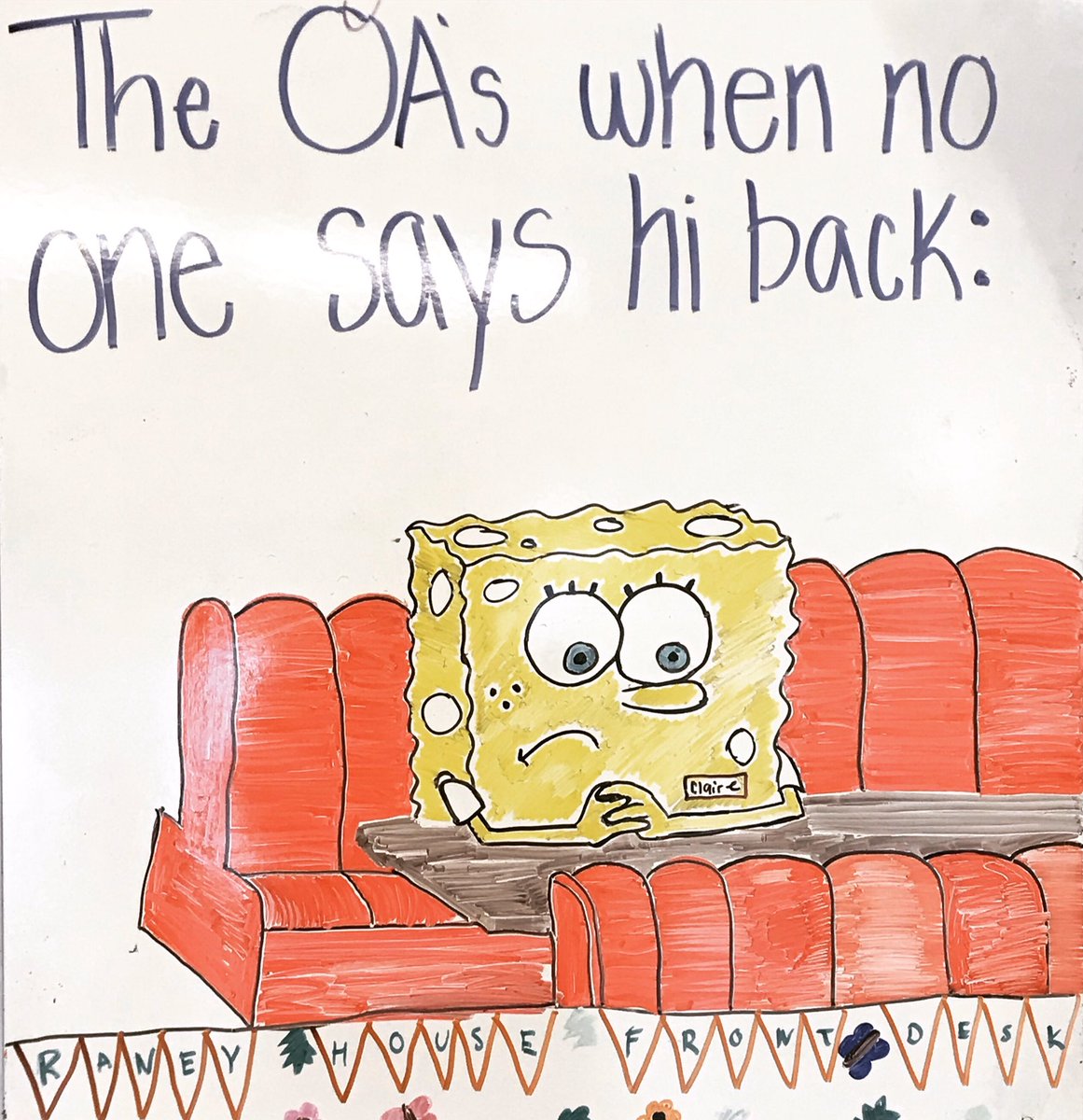 PSA: Say hi to your Office Assistants at the front desks 😊!! Shoutout to the <a href="/RaneyHouseOSU/">Raney House</a> OA who drew this picture.