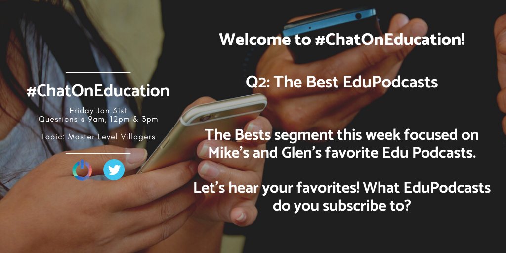 Q2:
The Bests segment this week focused on Mike's and Glen's favorite Edu Podcasts.

Let's hear your favorites! What EduPodcasts do you subscribe to? #ChatOnEducation