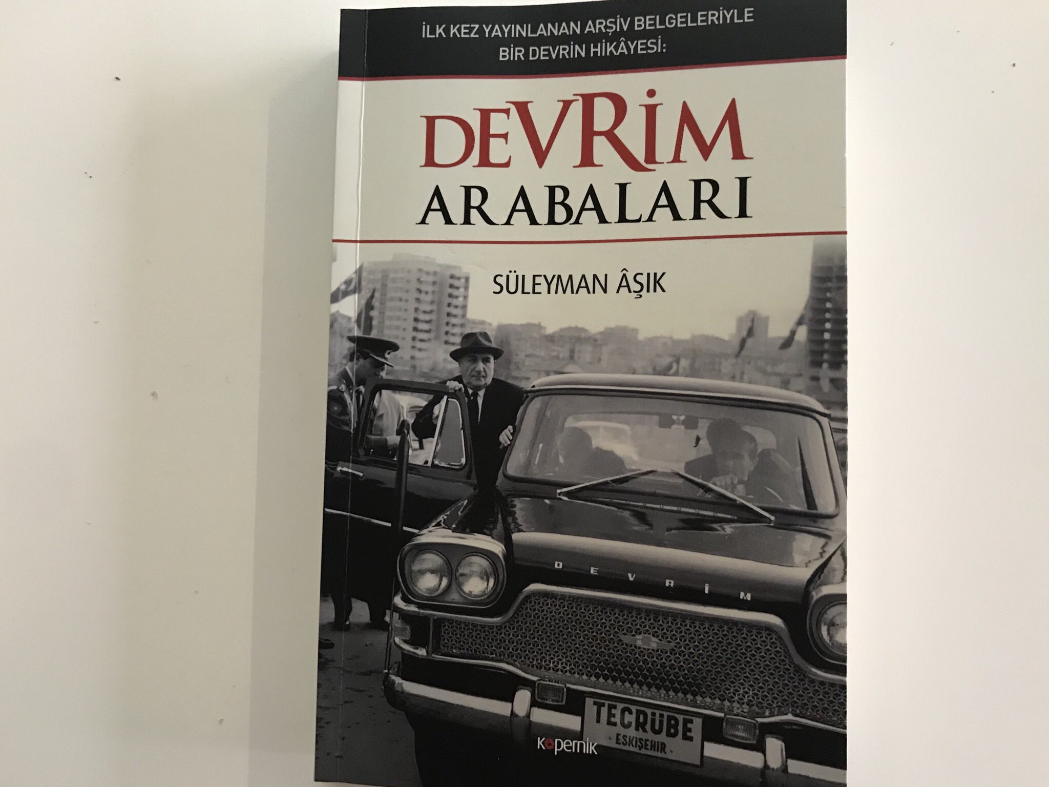 mehmet hakan kekec ar twitter turkiye nin ilk yerli otomobil tesebbusu devrim arabalari hakkindaki calismasini imzalayip gonderen suleyman asik a tesekkur ediyorum kopernikkitap kitapta bugun karsilastigimiz gibi bu arabayi istemezuk taifesi de
