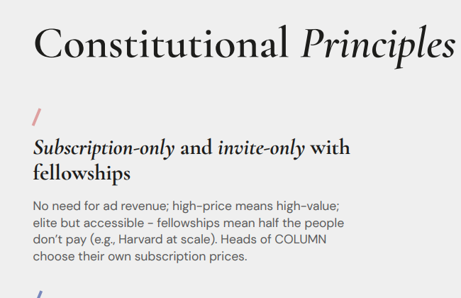 Constitutional Principles: Subscription-only and invite-only with fellowships