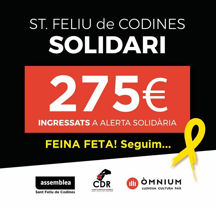 FEINA FETA! 
Des del grup format per Omnium, CDR i ANC; us volem comunicar que hem fet l'ingrés dels diners que durant aquests mesos hem recollit gràcies a les vostres aportacions.

SANT FELIU SOLIDARI EN CONTRA DE LA REPRESSIÓ!  
Moltes gràcies a tots! Seguim...!