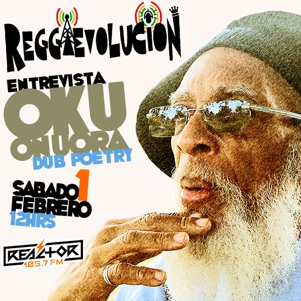 Este sábado entrevista con:
______🇯🇲 <a href="/okuonuora/">oku onuora</a> 🇯🇲______
En <a href="/Reggaevolucion/">Reggaevolución</a> 📻 <a href="/Reactor105/">Reactor 105.7 FM</a> FM 12 hrs. 
//////// No se la pierdan!!! #Dub_Poetry <a href="/NattyRecords/">Natty Congo Récords</a>